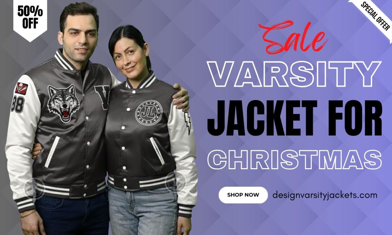 Design Varsity Jackets How To Choose A Varsity Jacket For Christmas