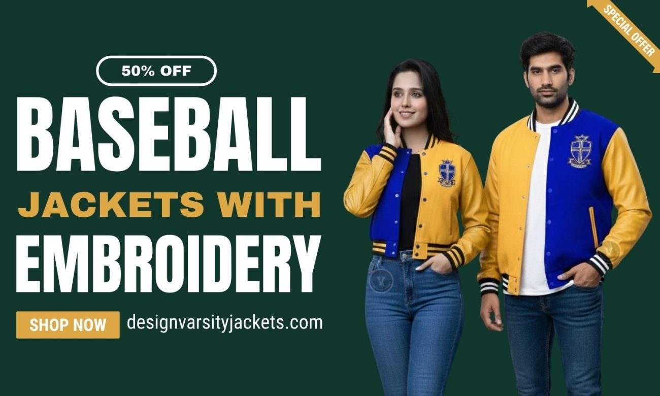 Custom Baseball Jackets With Embroidery